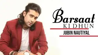 Barsaat Ki Dhun Full Song(LYRIC VIDEO)| Jubin Nautiyal | Rochak_Kohli_|__Rashmi Virag | T-Series