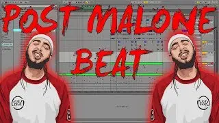 Making a Post Malone Type Beat (Ableton Live 9)