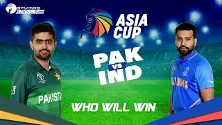 IND vs PAK Who Will Win Asia Cup 2023 Match 3? - India vs Pakistan Who Will Win Tomorrow's Match?