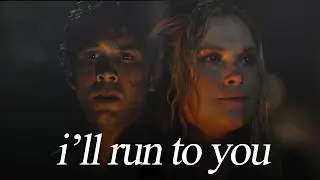 I’ll run to you || Bellamy/Clarke [+2x09]