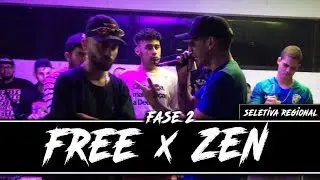 ZEN X FREE - SELETIVA REGIONAL DF - 2 FASE