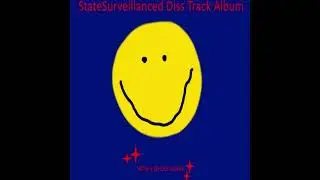 PSYOPS - The StateSurveillanced Diss Track Album [EP]