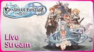 Got my Platinum and now helping with chat with quest - Granblue Fantasy Relink
