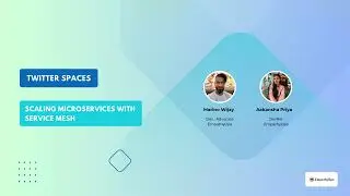 Scaling Microservices with Service Mesh