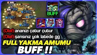 AMUMU YENİ BUFF !! FULL YAKMA KASTIM !! ARTİS ADAMI MADARA ETTİM !! | Ogün Demirci