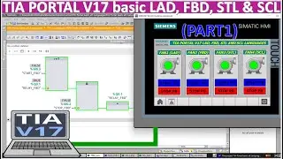 TIA Portal V17 basic programming  LAD, FBD, STL and SCL Languages Part1