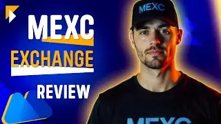 MEXC Exchange 2025 | Full Platform Review & User Guide