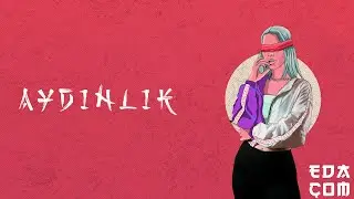 Eda Çom - Aydınlık (Official Lyric Video)
