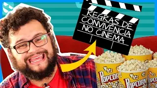 REGRAS DE CONVIVÊNCIA  NO CINEMA | Fala Gordelo