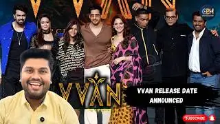 Vvan Release Date Announced | Cine Bazaar Hub