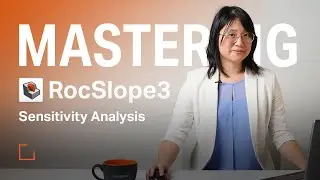 Mastering RocSlope3 - Sensitivity Analysis