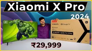 Xiaomi X Pro 43 Inch 4K [2024 Model] MagiQLED TV Unboxing & Review 📺✨  