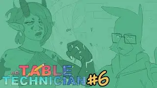 Magical Mutations - Table Technician #6