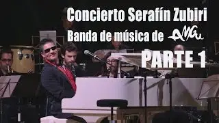 Concierto Serafín Zubiri con la banda de musica de AMGu (Parte 1)