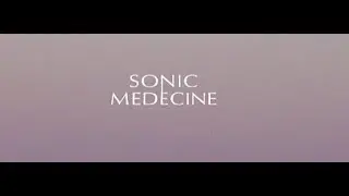 SONIC MEDITATION