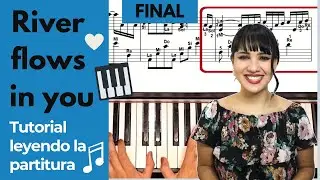 ¡Clase de Piano, River flows in you, leyendo la partitura! | PARTE 3 | MARCELA 🎹🎶