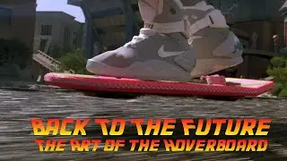 Back To The Future: The Art of the Hoverboard