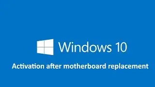 Windows 10 activation with Motherboard replacement | TechDragon.info