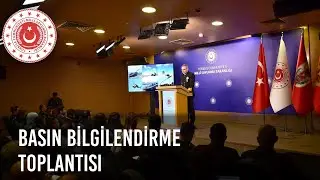 Millî Savunma Bakanlığında Haftalık Basın Bilgilendirme Toplantısı Düzenlendi