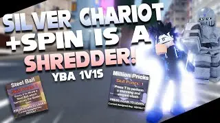[YBA] Silver Chariot + Spin is A SHREDDER!