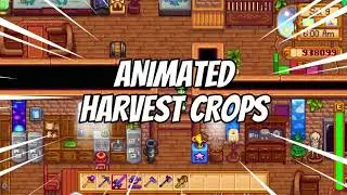 Animated Harvest Crops || Stardew Valley 1.6 Mods