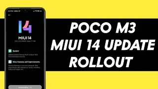 POCO M3 MIUI 14 UPDATE ROLLOUT | MIUI 14 UPDATE POCO M3 | ANDROID 13 UPDATE POCO M3