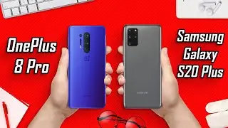 OnePlus 8 Pro Vs Samsung Galaxy S20 Plus | The Best Flagship!🔥🔥🔥