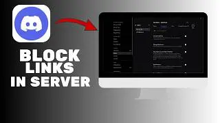 How To Block Links In Discord Server