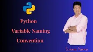 Python Variable Naming Conventions | Python For Beginners