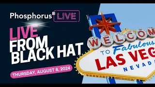 It's all about the data! AI, CPS, and the talk of Black Hat | #PhosphorusLIVE