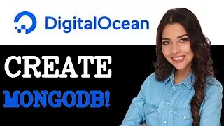 How To Create DigitalOcean Managed MongoDB (2025)