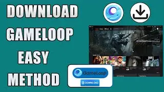 How To Download Gameloop On PC Or Laptop | Quick & Easy Method