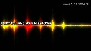 Fairy tail ending 11 nightcore