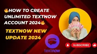 🔥How to create unlimited textnow account 2024🔥 ll Textnow Weblogin