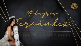👑𝐌𝐈𝐋𝐀𝐆𝐑𝐎𝐒 𝐅𝐄𝐑𝐍𝐀𝐍𝐃𝐄𝐙 - 𝐌𝐈𝐒𝐒 𝐅𝐀𝐂𝐄 𝐎𝐅 𝐇𝐔𝐌𝐀𝐍𝐈𝐓𝐘 𝟐𝟎𝟐𝟑👑