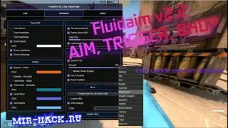 Чит Fluidaim v2.2 для CS:GO бесплатно ( AIM, TRIGGER, BHOP, VISUALS)