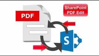 Edit PDF Forms in SharePoint 365