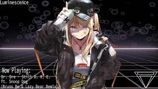 Dr. Dre - Still D. R. E. ft. Snoop Dogg (Bruno Be & Lazy Bear Remix)