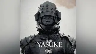 Meth - YASUKE (unreleased)