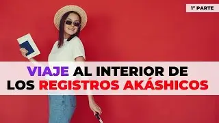 🔑 CÓMO ACCEDER A LOS REGISTROS AKÁSHICOS FÁCILMENTE (1ª parte)