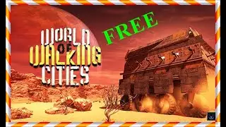World of walking cities  for free 20 hours