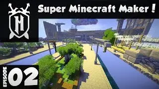 Super Minecraft Maker #2!