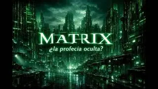 MATRIX: ¿Profecía del Siglo XXI? | IA, Simulación y Control Total – LITERANAUTAS
