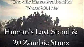 Camarillo Humans vs. Zombies: Human's Last Stand/20 Zombie Kill Streak On The Run