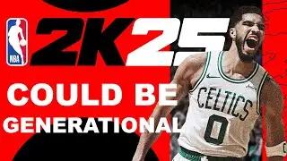 NBA 2K25 could be GENERATIONAL
