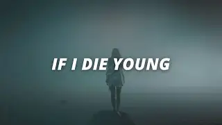 Alex Skyles - If I Die Young (Lyric Video)