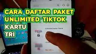 Cara Mengaktifkan Kuota Unlimited Tiktok di Kartu Tri