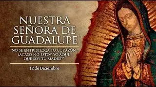 A la Virgen de Guadalupe