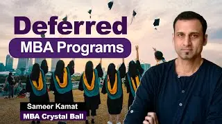 Deferred MBA | Apply to top MBA abroad (USA) without work experience