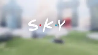 Friends Intro but it’s Sky